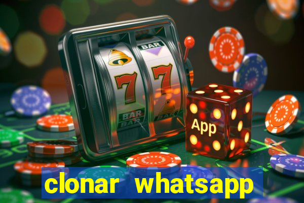 clonar whatsapp normal gratis